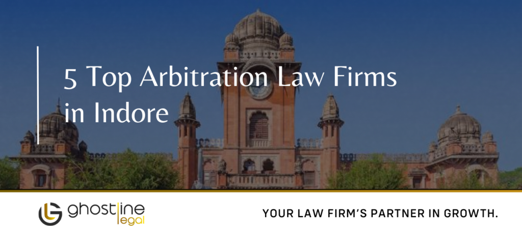 Top Arbitration Law Firms In Indore