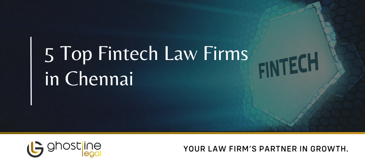 5 Top Fintech Law Firms in Chennai